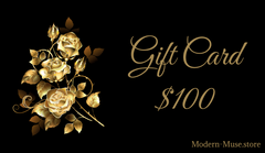 $100 - Give the Gift of Style and Choice with a Modern Muse Digital Gift Card