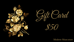 $50 - Give the Gift of Style and Choice with a Modern Muse Digital Gift Card